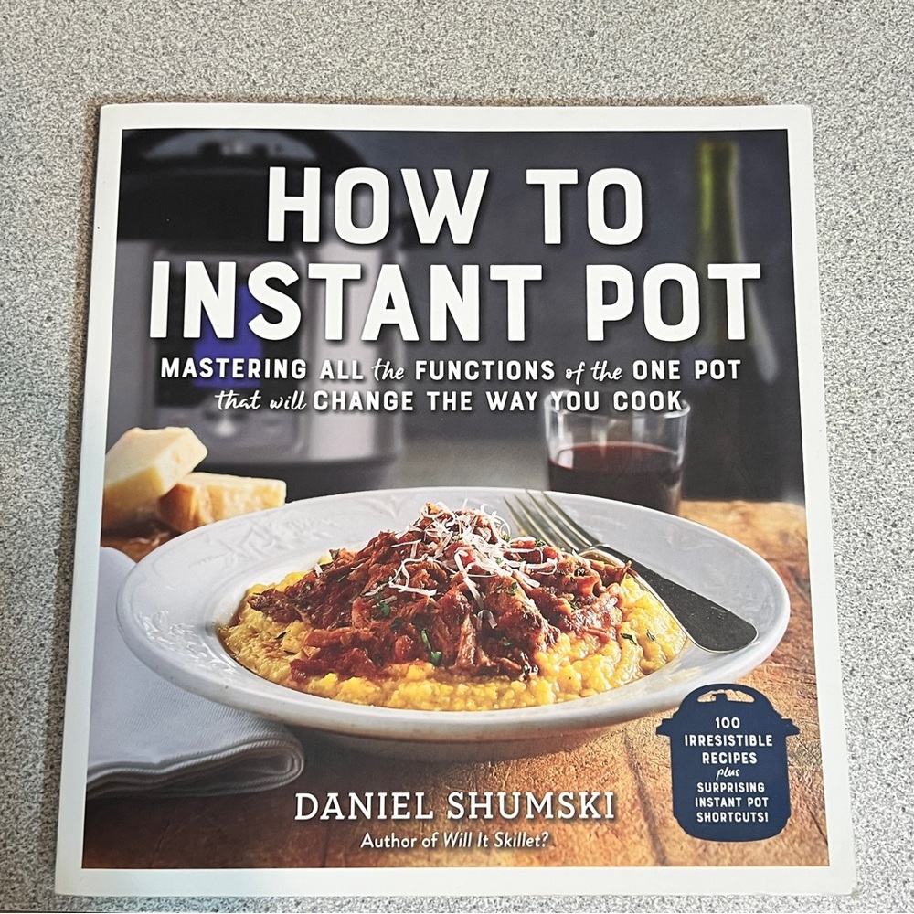How to Instant Pot Recipe Cookbook by Daniel Shumski